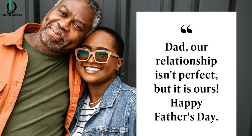 Heartfelt Messeges to pair With Father Quotes 